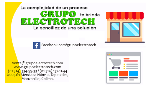 GRUPO ELECTROTECH, Joaquín Mendoza 10, Tapeixtles, 28239 Manzanillo, Col., México, Tienda de informática | COL