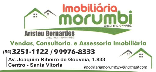 Imobiliária Morumbi, Av. Joaquim Ribeiro Gouvêia, 1833 - Centro, Santa Vitória - MG, 38320-000, Brasil, Agência_Imobiliária, estado Minas Gerais