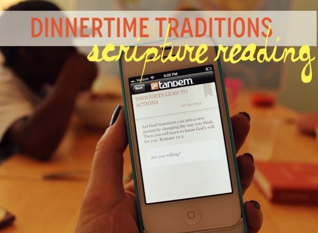 Family Dinner Traditions: Scripture reading