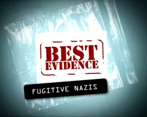 Niezbite dowody Ucieczka nazistów / Best Evidence: Fugitive Nazis (2009) PL.TVRip.XviD / Lektor PL Niezbite dowody Ucieczka nazistów / Best Evidence: Fugitive Nazis (2009) PL.TVRip.XviD / Lektor PL