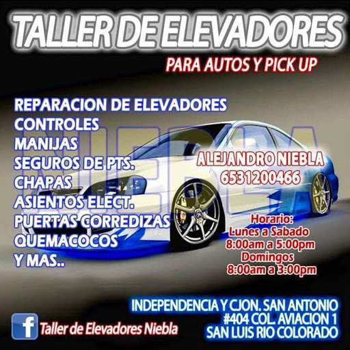 Taller De Elevadores Niebla, Independencia, Aviación, 83470 San Luis Río Colorado, Son., México, Taller de reparación de automóviles | SON