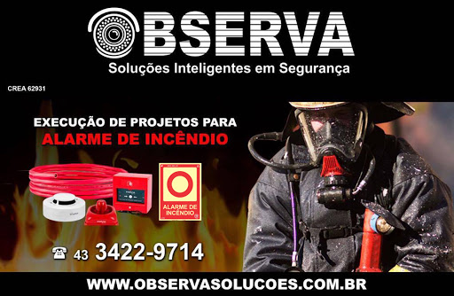 OBSERVA SOLUÇÕES INTELIGENTES EM SEGURANÇA, Av. Curitiba, 1515 - 102 - Centro, Apucarana - PR, 86800-704, Brasil, Serviços_Segurança, estado Parana