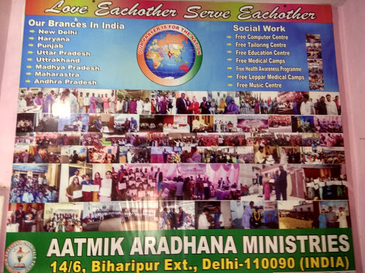 aatmik aradhana ministry, Gali Number 6, Nehru Vihar, Old Mustafabad, Tukhmirpur, Delhi, 110094, India, Religious_organisation, state DL