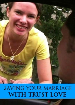 Saving Your Marriage With Trust Love