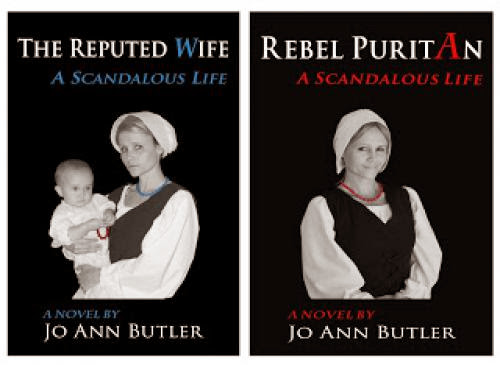 Rebel Puritan And The Reputed Wife By Jo Ann Butler