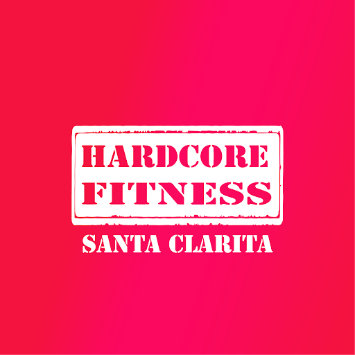 Hardcore Fitness Santa Clarita