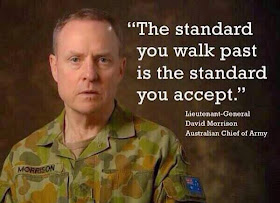 "The standard you walk past is the standard you accept."