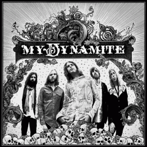 My Dynamite - My Dynamite (2012) My Dynamite - My Dynamite (2012)