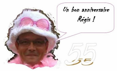 Bon anniversaire Régis Trp