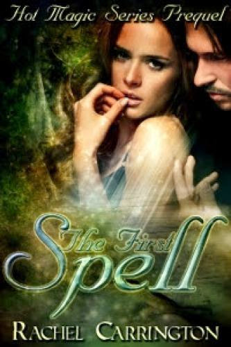 Review The First Spell By Rachel Carrington