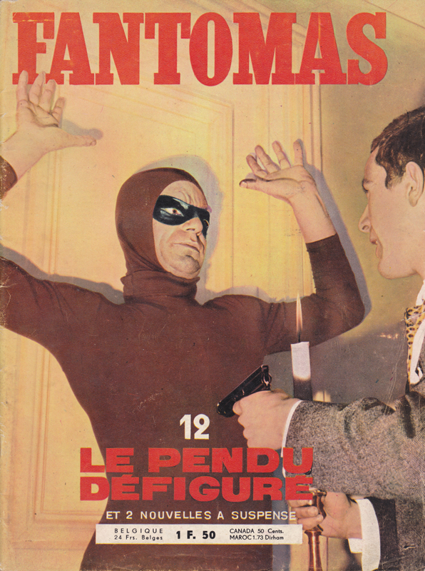 Roman photo vintage : FANTOMAS : Le pendu défiguré - Pour vous Madame, pour vous Monsieur, des publicités, illustrations et rédactionnels choisis avec amour dans des publications des années 50, 60 et 70. Popcards Factory vous offre des divertissements de qualité. Vous pouvez également nous retrouver sur www.popcards.fr et www.filmfix.fr