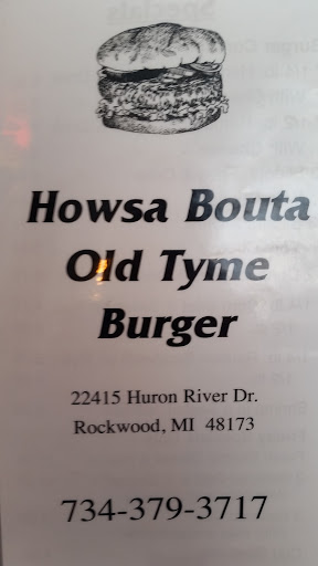 Hamburger Restaurant «Howsa Bouta Old Tyme Burger», reviews and photos, 22415 Huron River Dr, Rockwood, MI 48173, USA