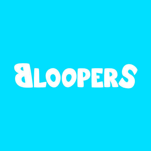 Bloopers