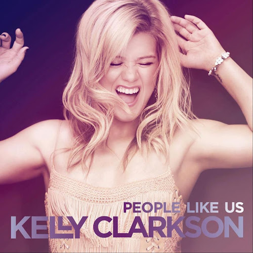 Kelly Clarkson  People Like Us (Radio Edit)