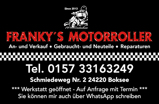 Franky´s Motorroller An und Verkauf Lager Gebrauchtteile und Neue