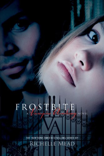 Book Review: Frostbite (Vampire Academy, Book 2), By Richelle Mead Cover Art