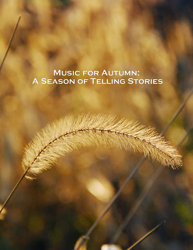 Music for Autumn: A Season of Telling Stories