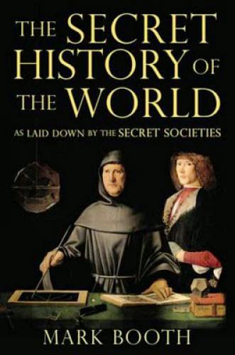 The Secret History Of The World Book Review