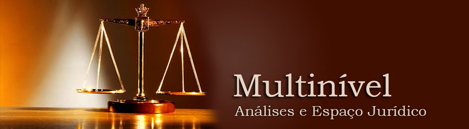 Multinível: Análises e Espaço Jurídico