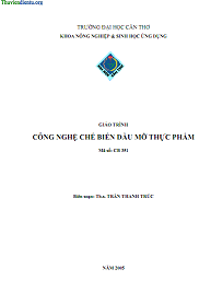 Giáo trình công nghệ chế biến dầu mỡ thực phẩm