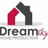 DreamSkyhHome Production