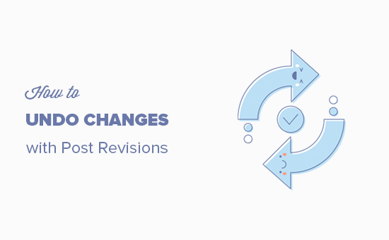Desfaça facilmente as alterações no WordPress com revisões de postagem