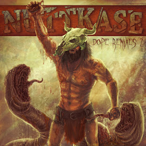 Nuttkase - Dope Remixes 2