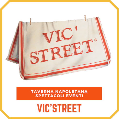 VIC' STREET Taverna Napoletana Spettacoli