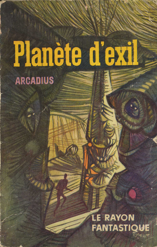 Couverture de livre de science fiction : Planète d'exil (Arcadius) - Pour vous Madame, pour vous Monsieur, des publicités, illustrations et rédactionnels choisis avec amour dans des publications des années 50, 60 et 70. Popcards Factory vous offre des divertissements de qualité. Vous pouvez également nous retrouver sur www.popcards.fr et www.filmfix.fr   - For you Madame, for you Sir, advertising, illustrations and editorials lovingly selected in publications from the fourties, the sixties and the seventies. Popcards Factory offers quality entertainment. You may also find us on www.popcards.fr and www.filmfix.fr