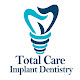 Total Care Implant Dentistry