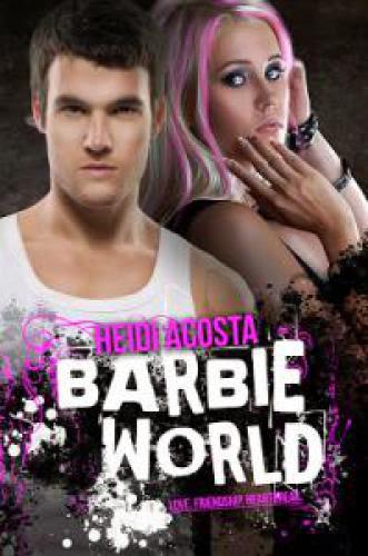 Cover Reveal Barbie World By Heidi Acosta