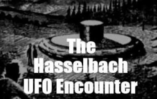 The Hasselbach Ufo Encounter