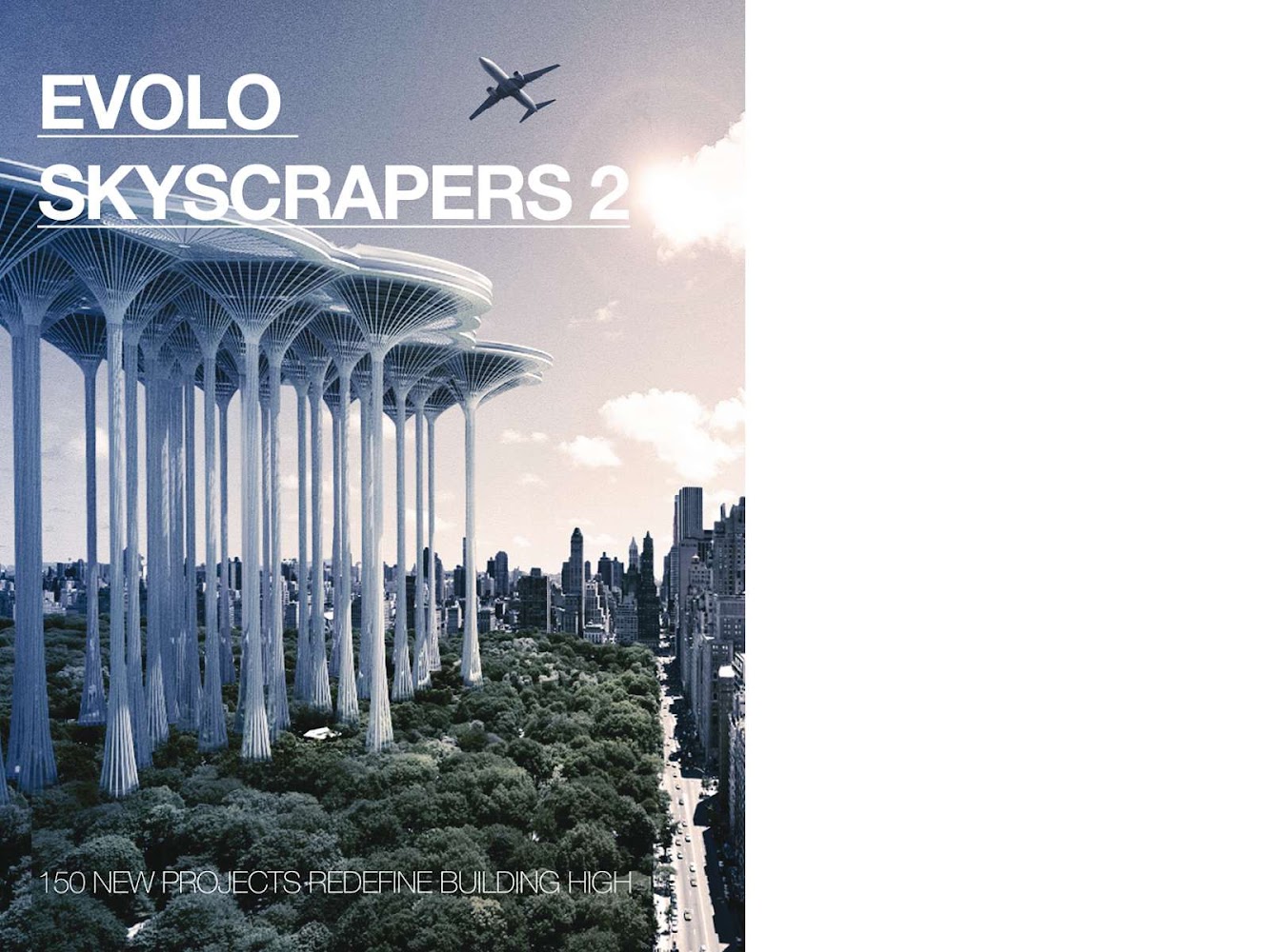 The winners of eVolo Skyscraper Competition