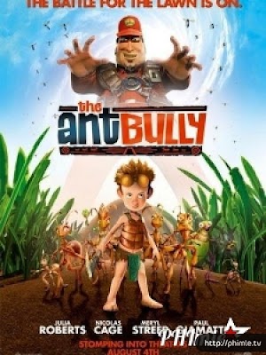 Phim Vệ Sĩ Kiến - The Ant Bully (2006)