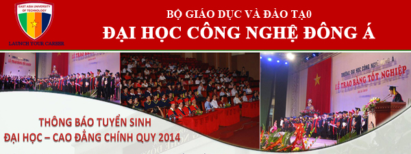 Đại học Đông Á tuyển sinh đại học, cao đẳng 2014 Đại học Đông Á tuyển sinh đại học, cao đẳng 2014