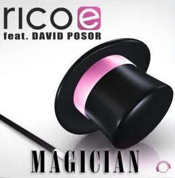 Magician - Rico E. feat. David Posor (Moné & Navaro Remix)