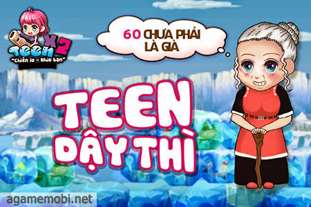 Game Teen Teen 6.0 Sự kiện Teen Dậy Thì