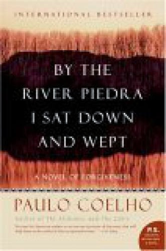 Review By The River Piedra I Sat Down And Wept