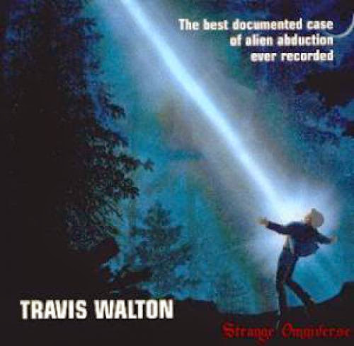 The Travis Walton Encounter Travis Walton Yvonne Smith 29 01 2012 C2C Am