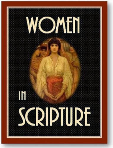 Women In Scripture Introduction