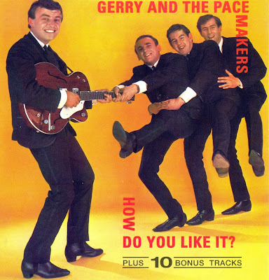 Gerry & the Pacemakers ~ 1964 ~ How Do You Like It?