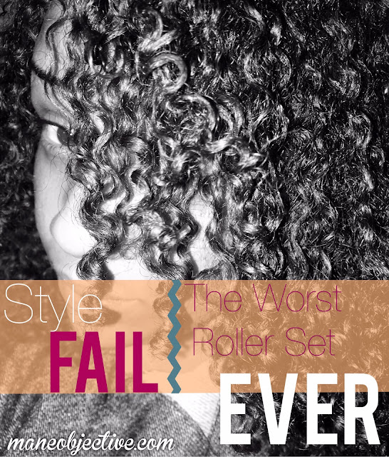 StyleFAIL: The Worst Roller Set EVER On Natural Hair | The Mane Objective