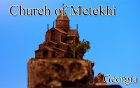 Church of Metekhi -Georgia-