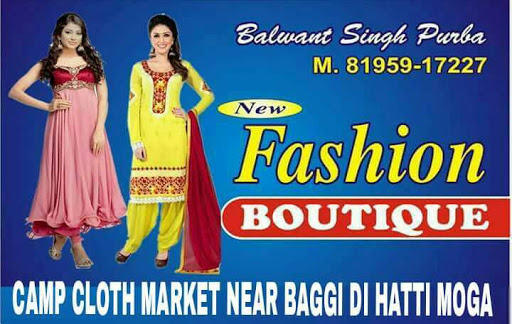 NEW FASHION BOUTIQUE MOGA, Camp Cloth Market, Near Baggi Di Hatti, Moga, Punjab 142001, India, Ladies_Tailor, state PB