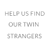 Twin Strangers Avatar
