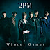 2PM - Winter Games (Single Japanese 2013)
