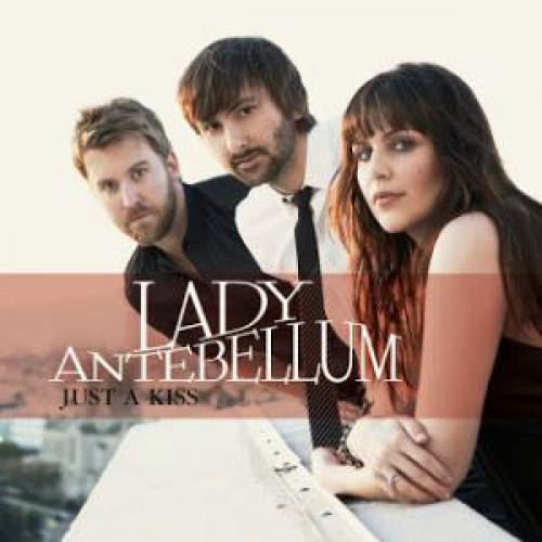 Lady Antebellum New Single Just A Kiss Makes Billboard History