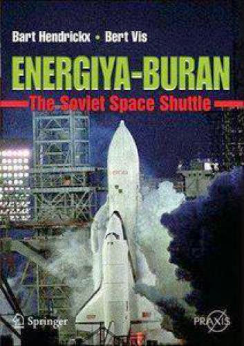 Bart Hendrickx Bert Vis Energiya Buran The Soviet Space Shuttle