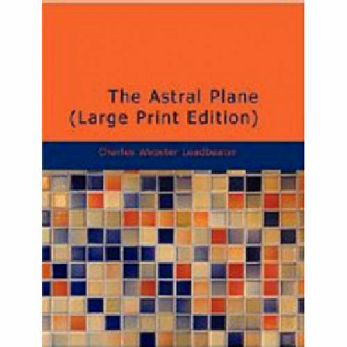 The Astral Plane Its Scenery Inhabitants And Phenomena