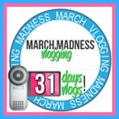 March Vlogging Madness Day 1